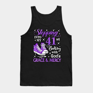 Stepping Into My 41st Birthday With God's Grace & Mercy Bday Tank Top